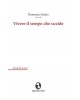 Scalzo D. (acd), Vivere il tempo che uccide